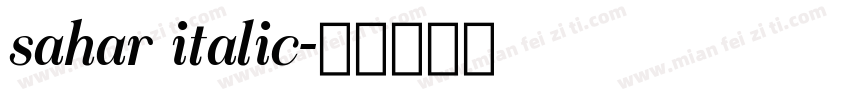 sahar italic字体转换